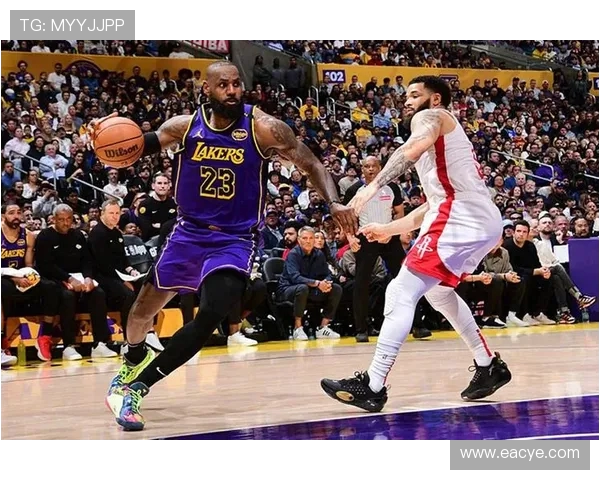 湖人火箭全场比赛精彩回顾与关键时刻分析